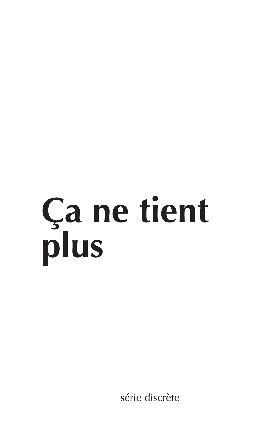 Jaquette de Ça ne tient plus